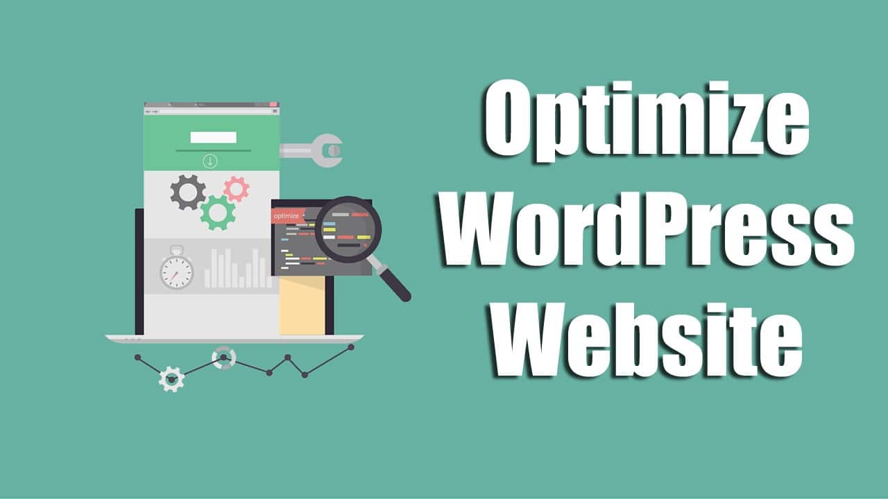 Optimising Your Wordpress Site